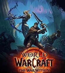World of Warcraft: The War Within
