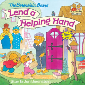 The Berenstain Bears - Lend a Helping Hand