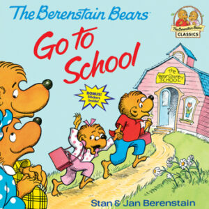 The Berenstain Bears - Go to School