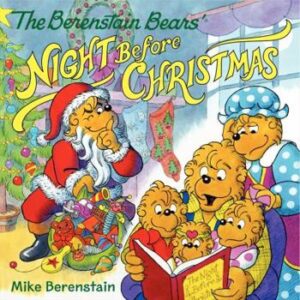 The Berenstain Bears - Night Before Christmas