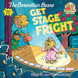 The Berenstain Bears - Get Stage Fright