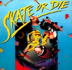 Skate or Die